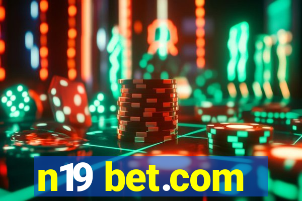 n19 bet.com